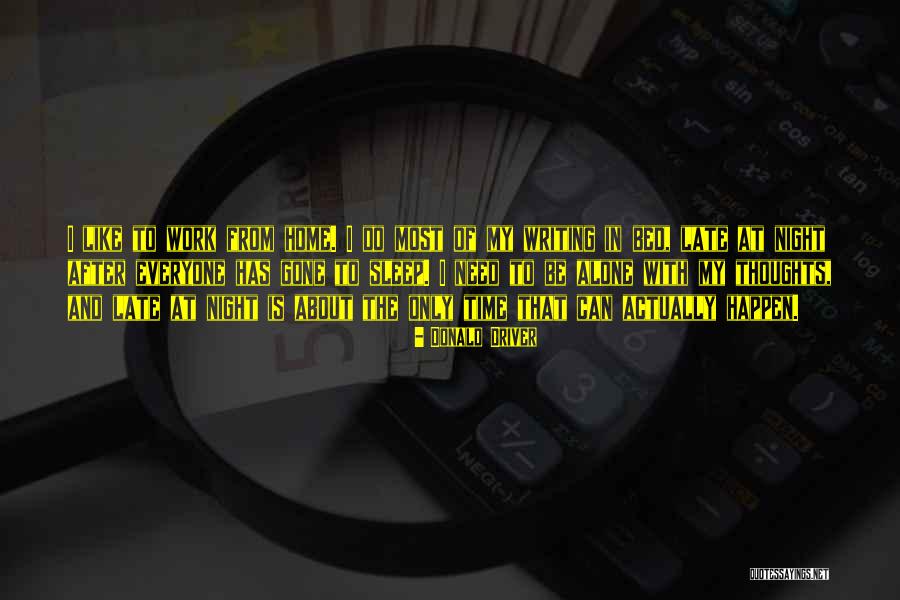 Writing And Work Quotes By Donald Driver Writing And Work Quotes By Donald Driver
