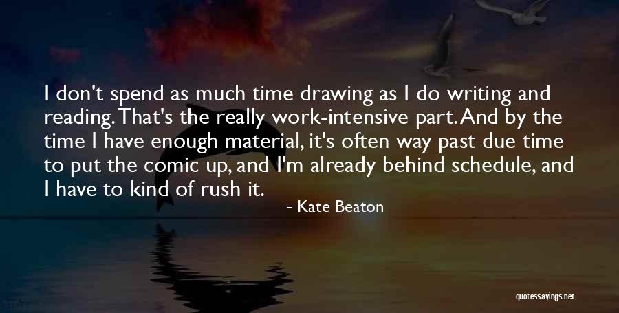 Writing And Work Quotes By Kate Beaton Writing And Work Quotes By Kate Beaton