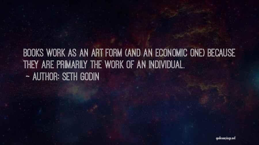 Writing As An Art Form Quotes By Seth Godin