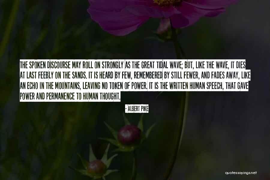 Writing As Power Quotes By Albert Pike Writing As Power Quotes By Albert Pike