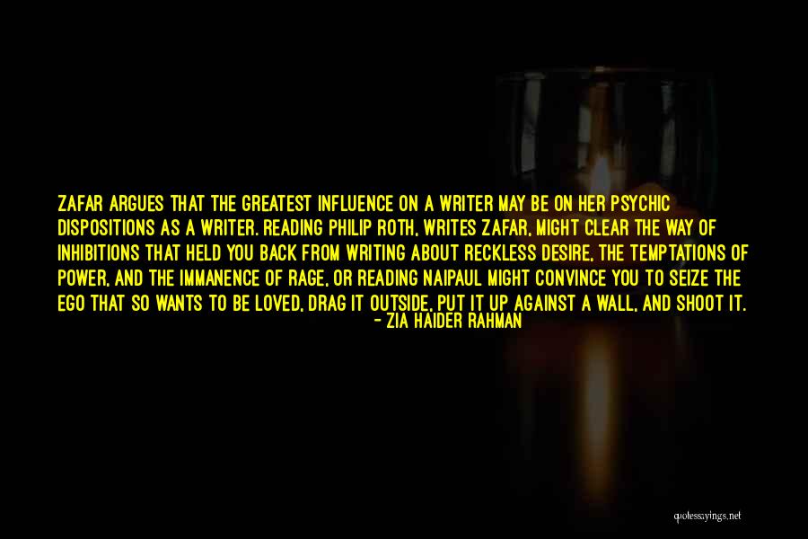 Writing As Power Quotes By Zia Haider Rahman Writing As Power Quotes By Zia Haider Rahman
