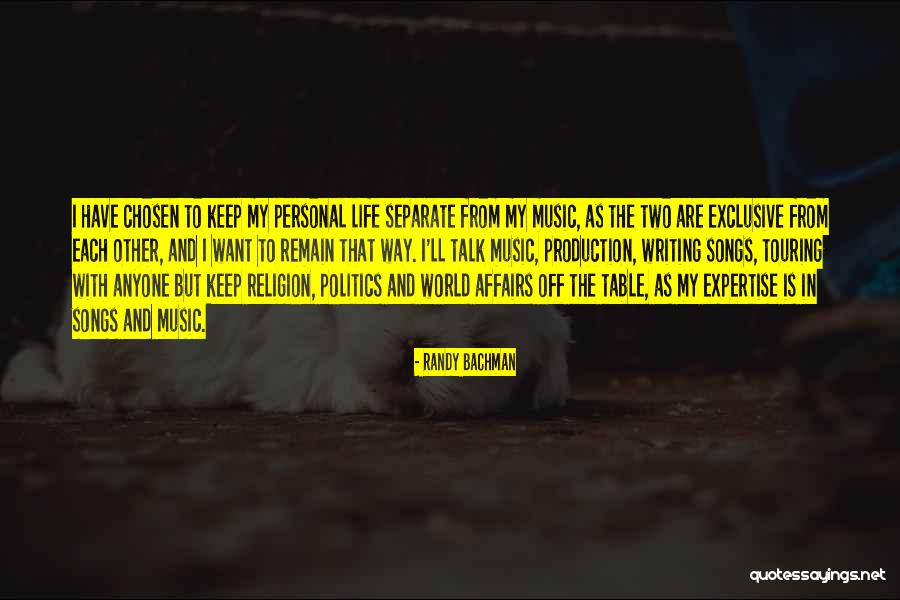 Writing As Religion Quotes By Randy Bachman Writing As Religion Quotes By Randy Bachman