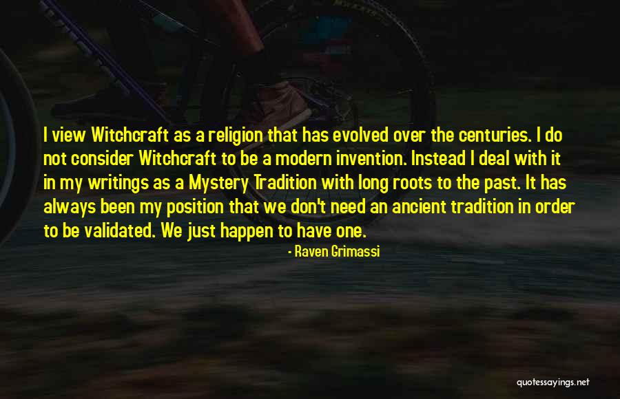 Writing As Religion Quotes By Raven Grimassi Writing As Religion Quotes By Raven Grimassi