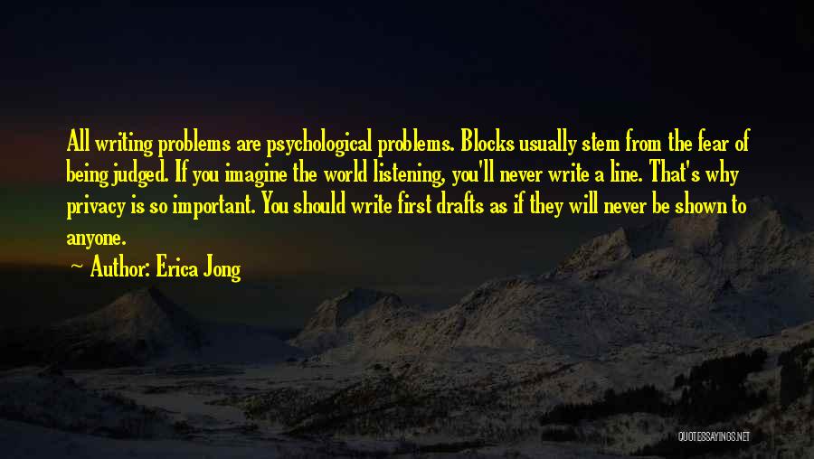 Writing Being Important Quotes By Erica Jong