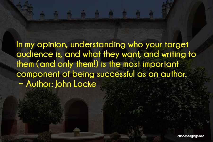 Writing Being Important Quotes By John Locke