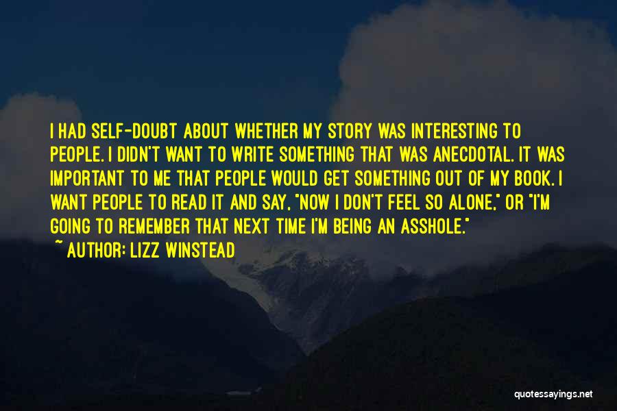 Writing Being Important Quotes By Lizz Winstead