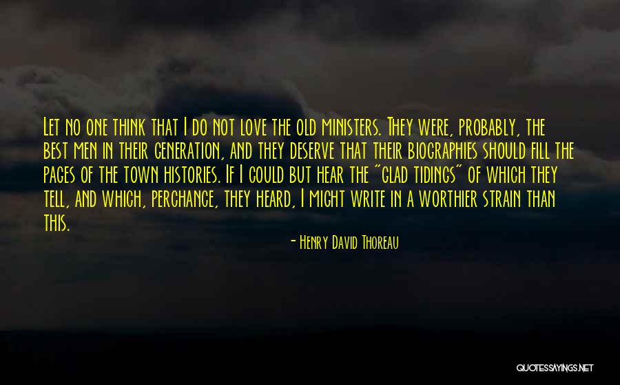 Writing Biographies Quotes By Henry David Thoreau Writing Biographies Quotes By Henry David Thoreau