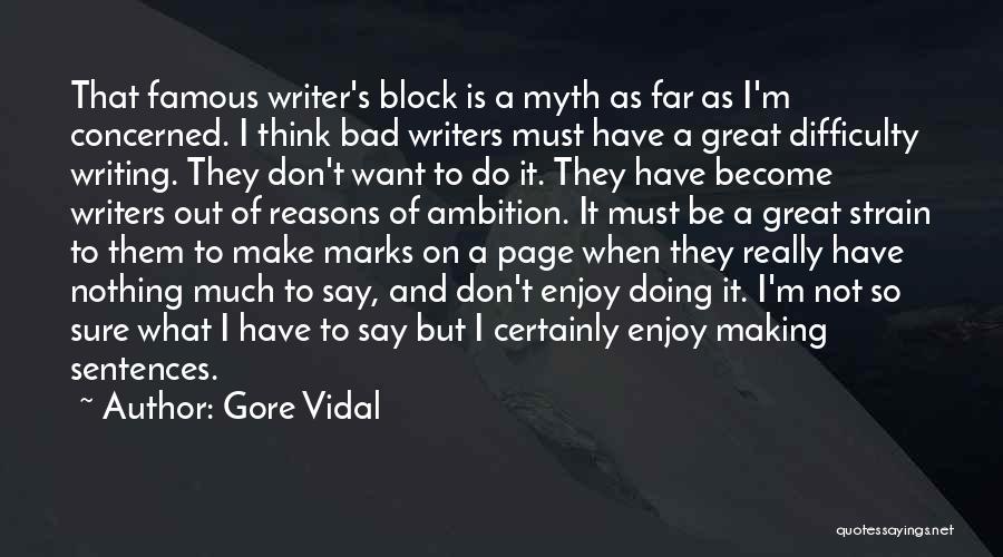 Writing Block Quotes By Gore Vidal