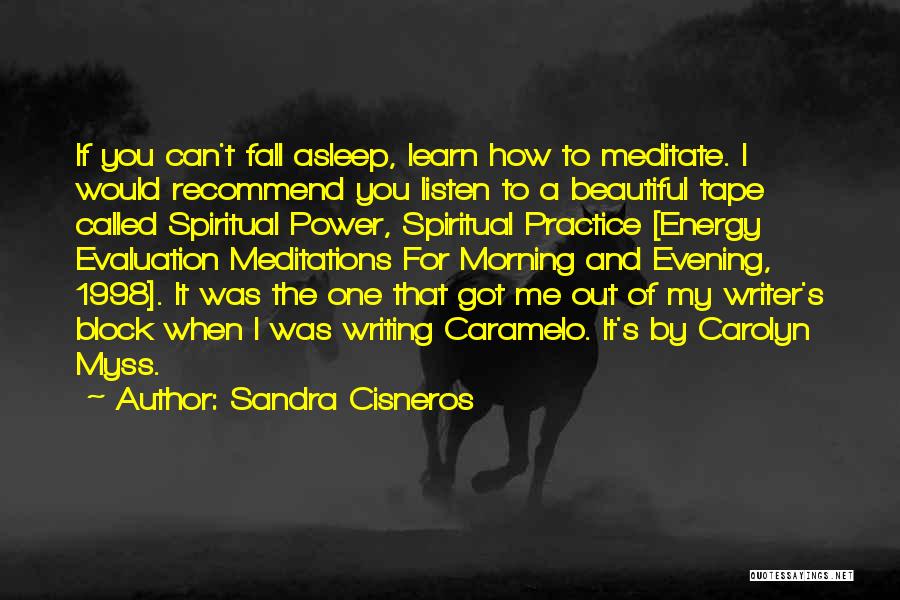 Writing Block Quotes By Sandra Cisneros