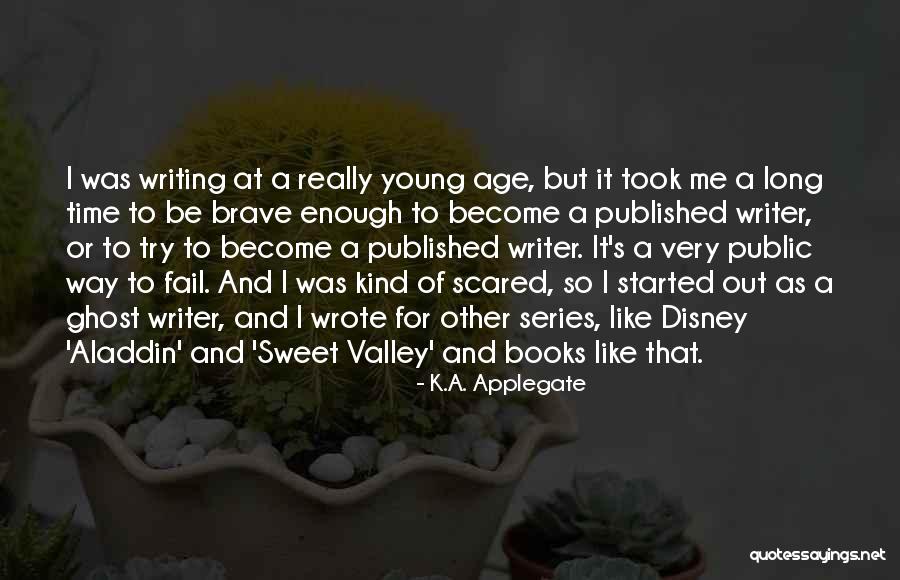 Writing Books Quotes By K.A. Applegate
