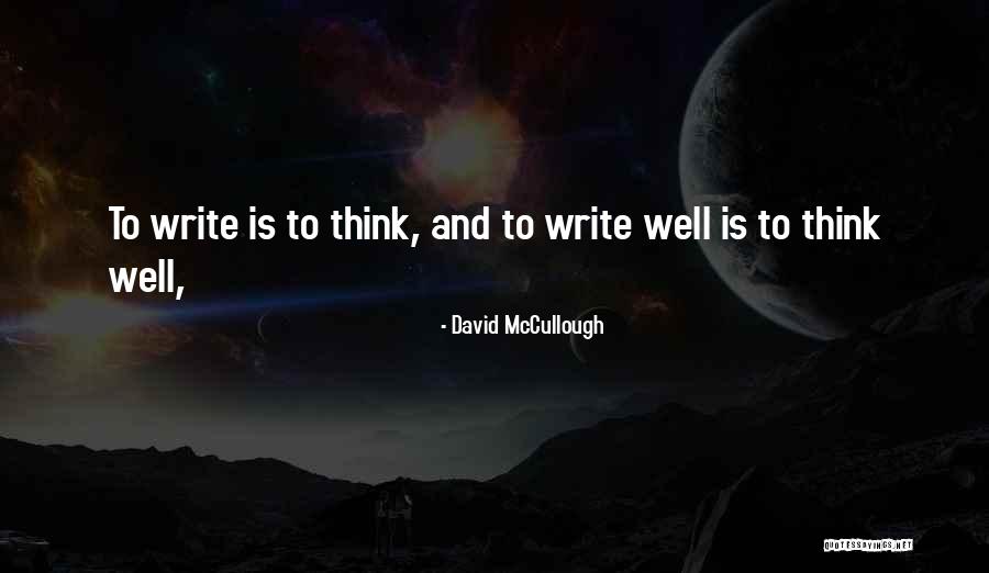 Writing By David Mccullough Quotes By David McCullough