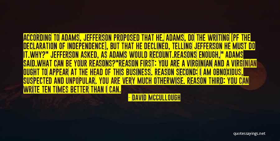Writing By David Mccullough Quotes By David McCullough Writing By David Mccullough Quotes By David McCullough