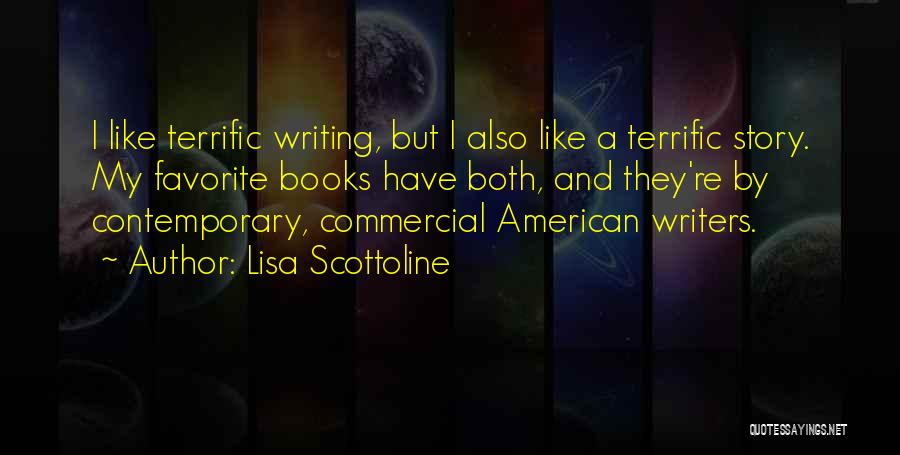 Writing By Writers Quotes By Lisa Scottoline