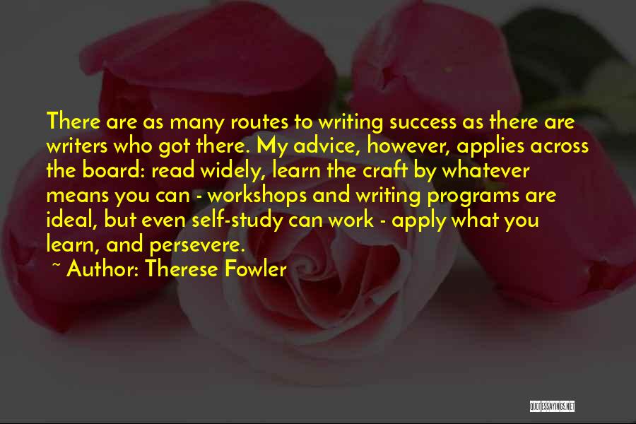 Writing By Writers Quotes By Therese Fowler