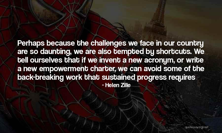 Writing Challenges Quotes By Helen Zille Writing Challenges Quotes By Helen Zille