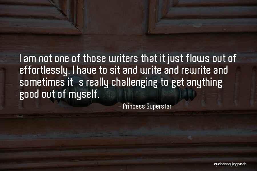 Writing Challenges Quotes By Princess Superstar Writing Challenges Quotes By Princess Superstar
