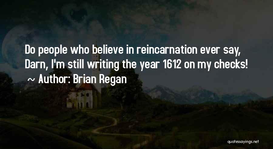 Writing Checks Quotes By Brian Regan