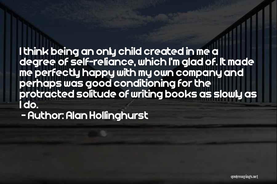 Writing Children's Books Quotes By Alan Hollinghurst