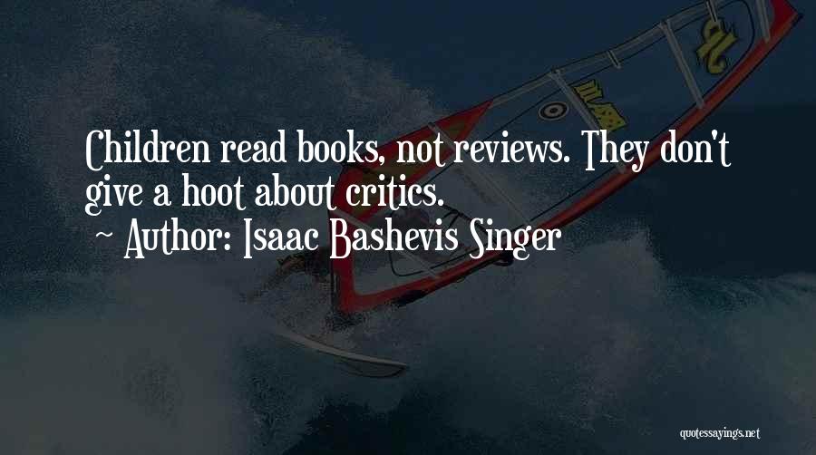 Writing Children's Books Quotes By Isaac Bashevis Singer