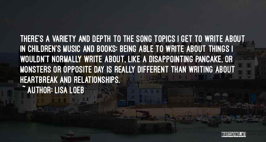 Writing Children's Books Quotes By Lisa Loeb