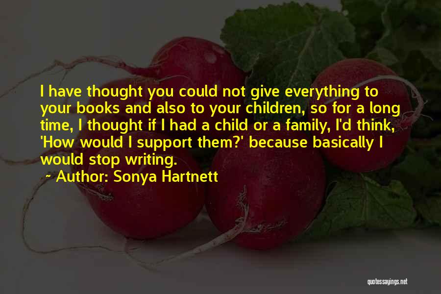 Writing Children's Books Quotes By Sonya Hartnett