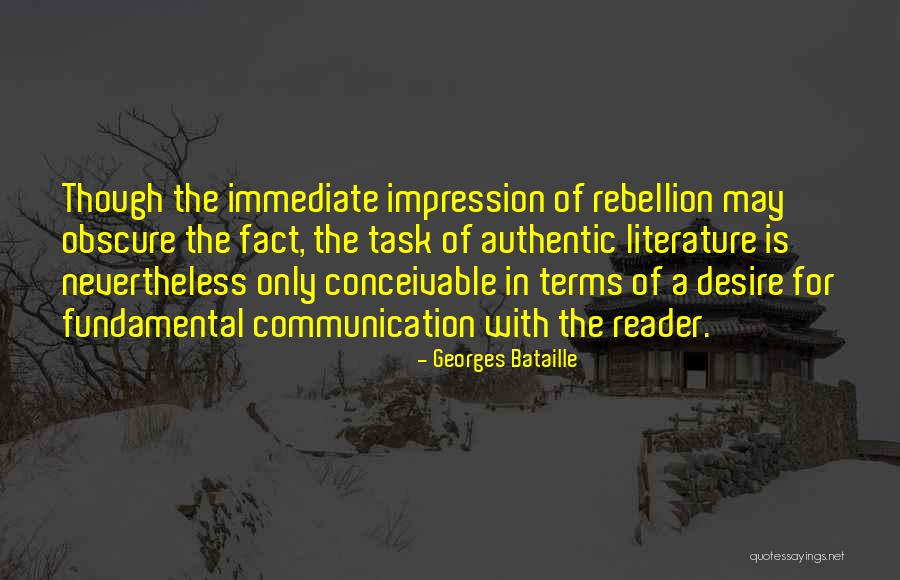 Writing Communication Quotes By Georges Bataille Writing Communication Quotes By Georges Bataille