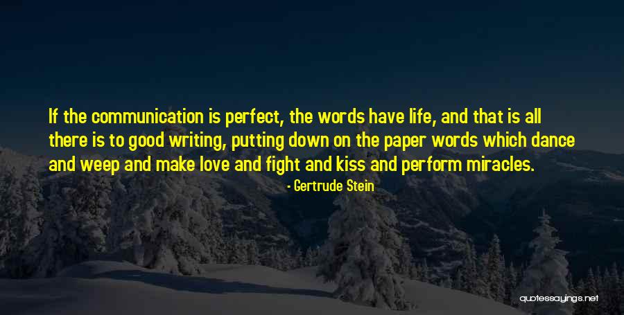 Writing Communication Quotes By Gertrude Stein Writing Communication Quotes By Gertrude Stein