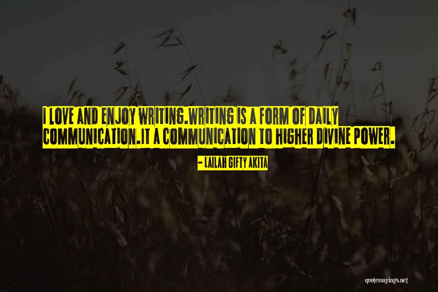 Writing Communication Quotes By Lailah Gifty Akita Writing Communication Quotes By Lailah Gifty Akita
