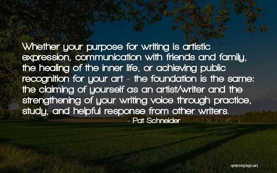 Writing Communication Quotes By Pat Schneider Writing Communication Quotes By Pat Schneider