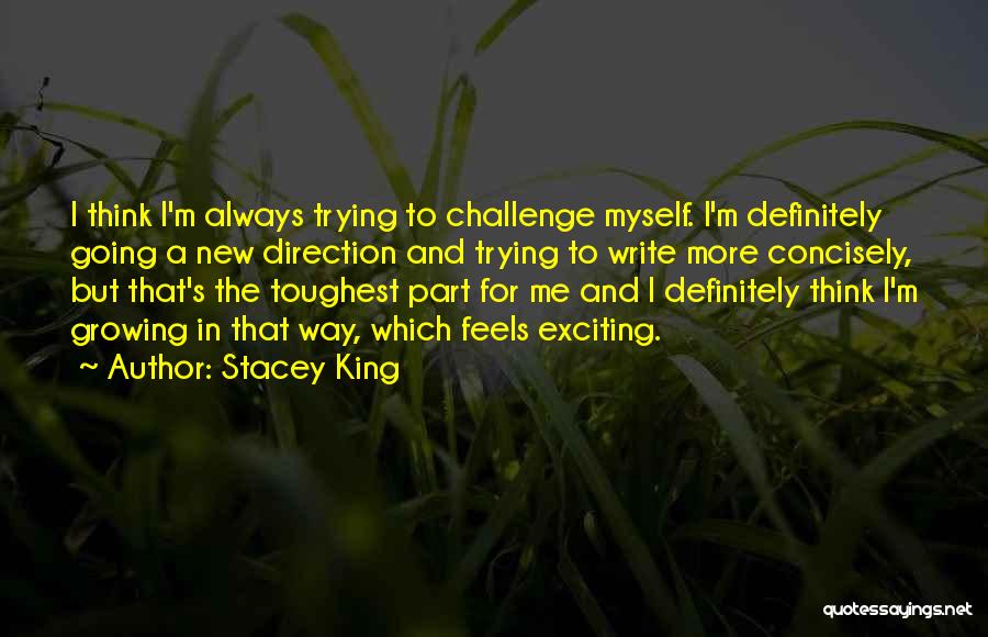 Writing Concisely Quotes By Stacey King