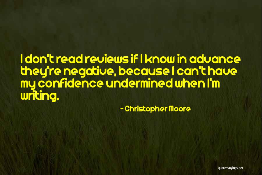 Writing Confidence Quotes By Christopher Moore Writing Confidence Quotes By Christopher Moore