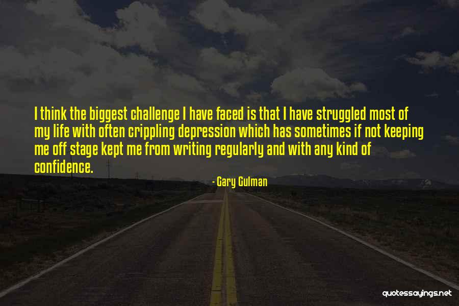 Writing Confidence Quotes By Gary Gulman Writing Confidence Quotes By Gary Gulman