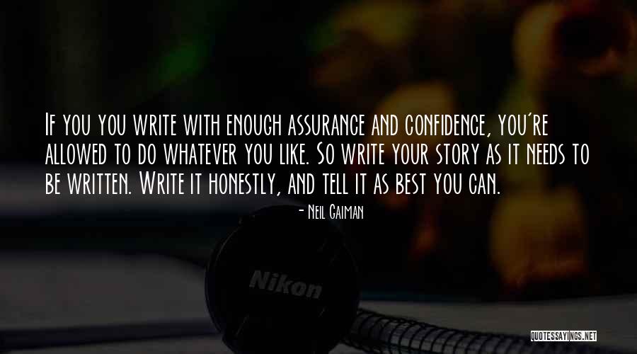 Writing Confidence Quotes By Neil Gaiman Writing Confidence Quotes By Neil Gaiman