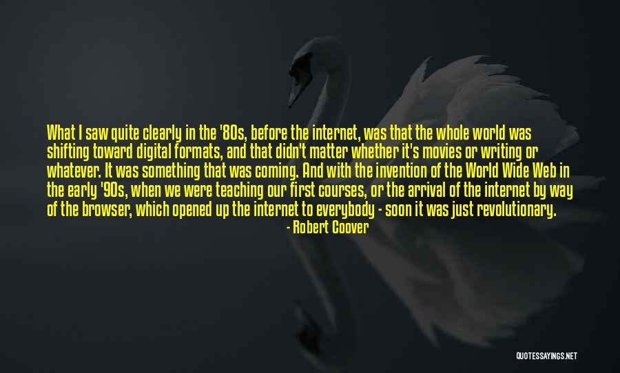 Writing Courses Quotes By Robert Coover Writing Courses Quotes By Robert Coover