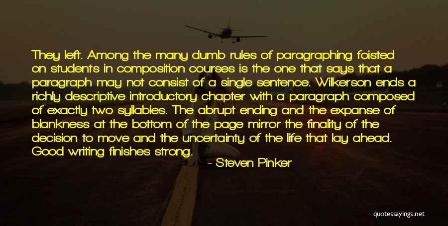 Writing Courses Quotes By Steven Pinker Writing Courses Quotes By Steven Pinker