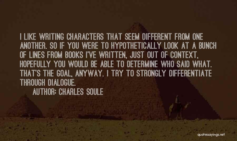 Writing Dialogue Quotes By Charles Soule