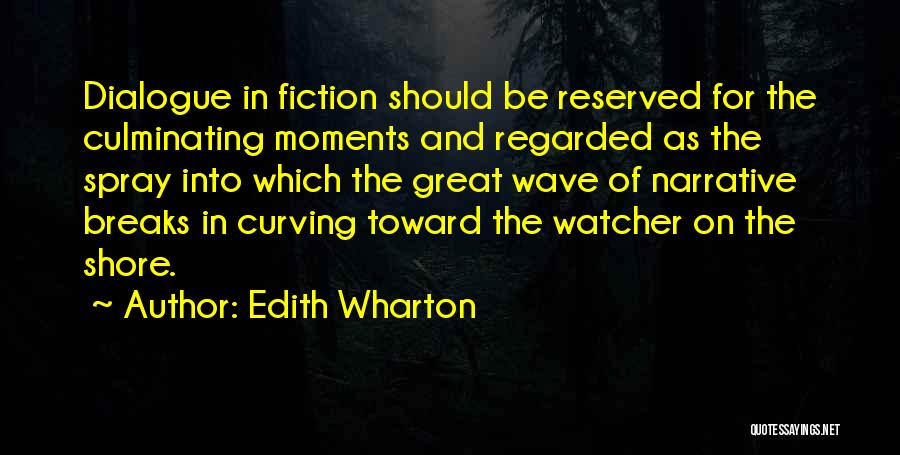 Writing Dialogue Quotes By Edith Wharton