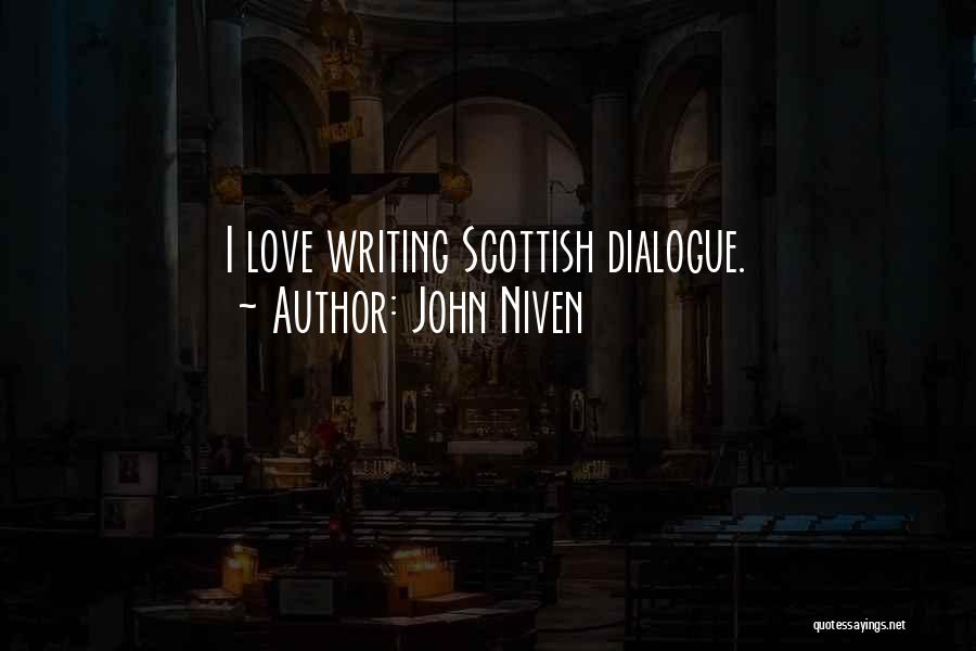 Writing Dialogue Quotes By John Niven