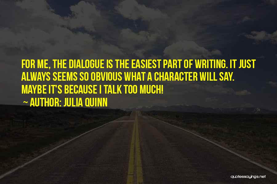 Writing Dialogue Quotes By Julia Quinn