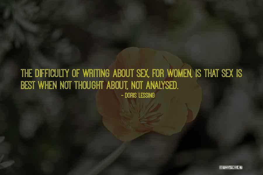 Writing Difficulty Quotes By Doris Lessing Writing Difficulty Quotes By Doris Lessing