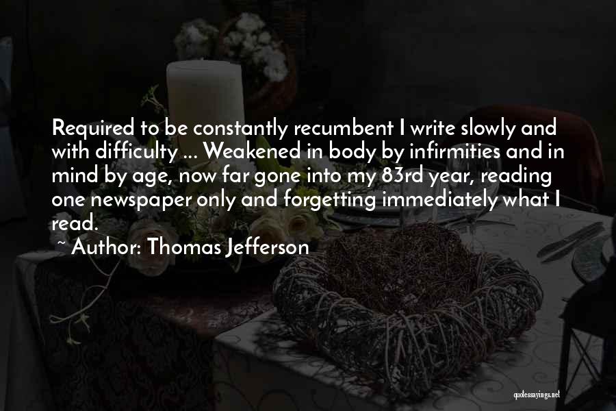 Writing Difficulty Quotes By Thomas Jefferson