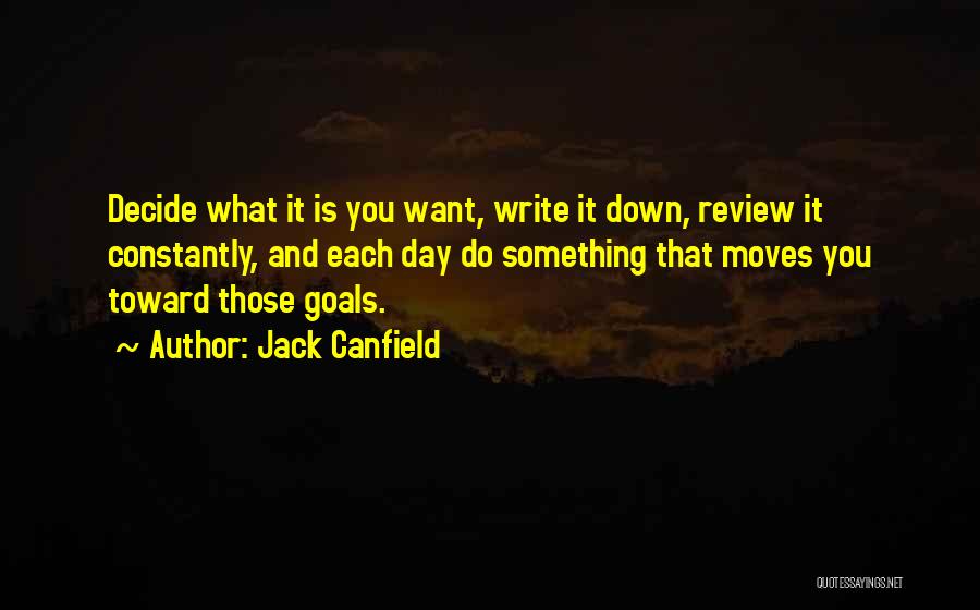 Writing Down Goals Quotes By Jack Canfield