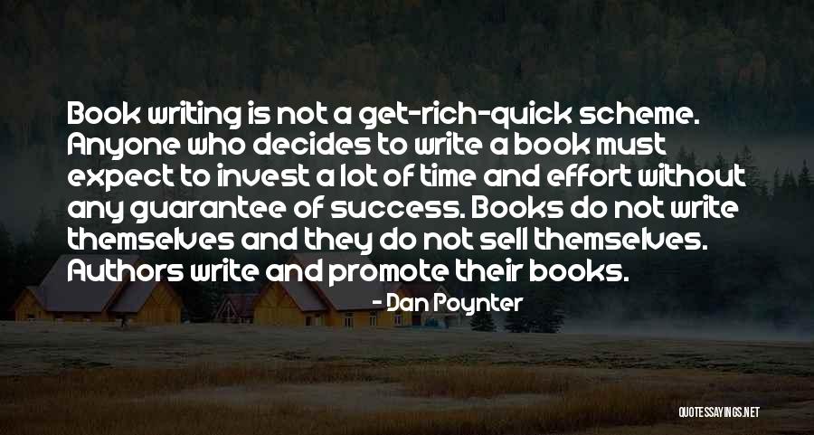 Writing Effort Quotes By Dan Poynter Writing Effort Quotes By Dan Poynter