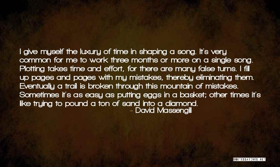 Writing Effort Quotes By David Massengill Writing Effort Quotes By David Massengill