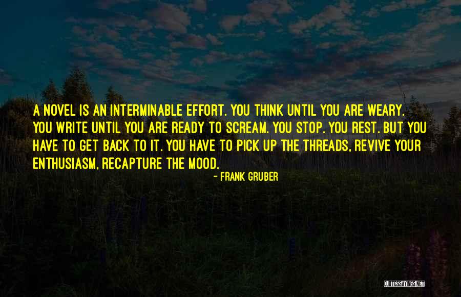 Writing Effort Quotes By Frank Gruber