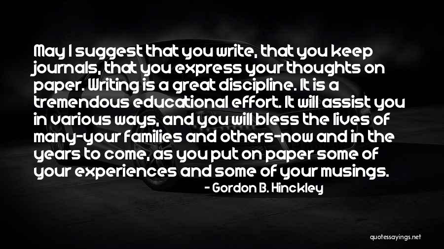 Writing Effort Quotes By Gordon B. Hinckley