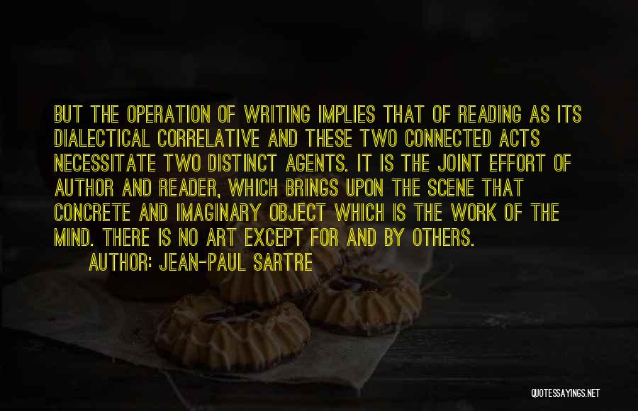 Writing Effort Quotes By Jean-Paul Sartre
