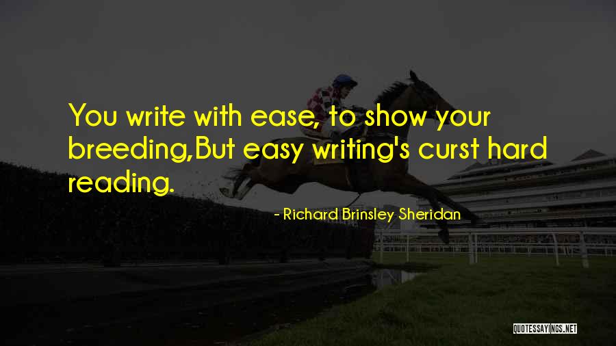 Writing Effort Quotes By Richard Brinsley Sheridan