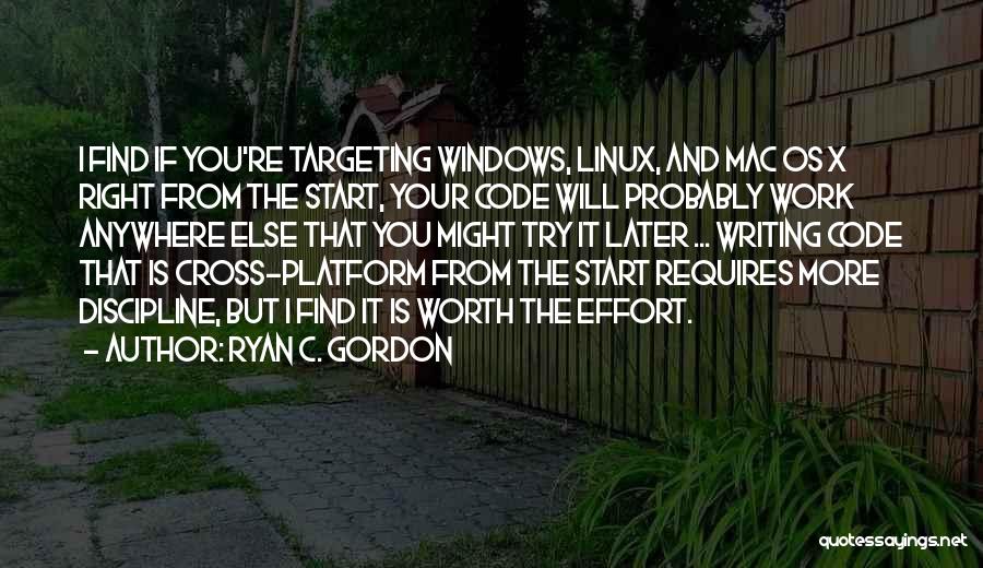 Writing Effort Quotes By Ryan C. Gordon