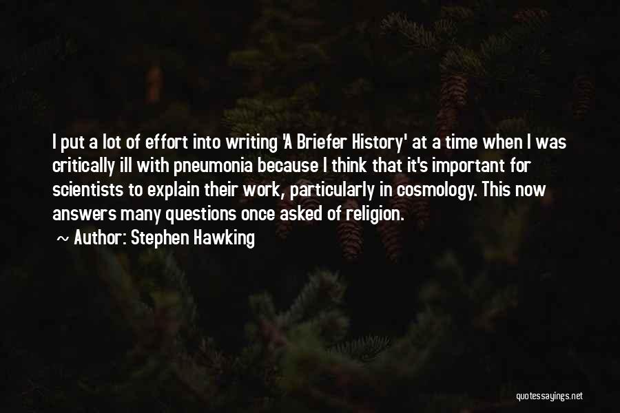 Writing Effort Quotes By Stephen Hawking
